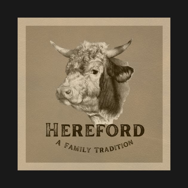 Hereford- A Family Tradition by Simple Gifts