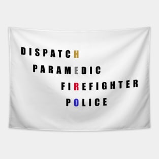 Hero, first responder, dispatch, police, fire, firefighter, paramedic Tapestry