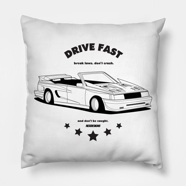 Drive Fast. Pillow by RexDesignsAus