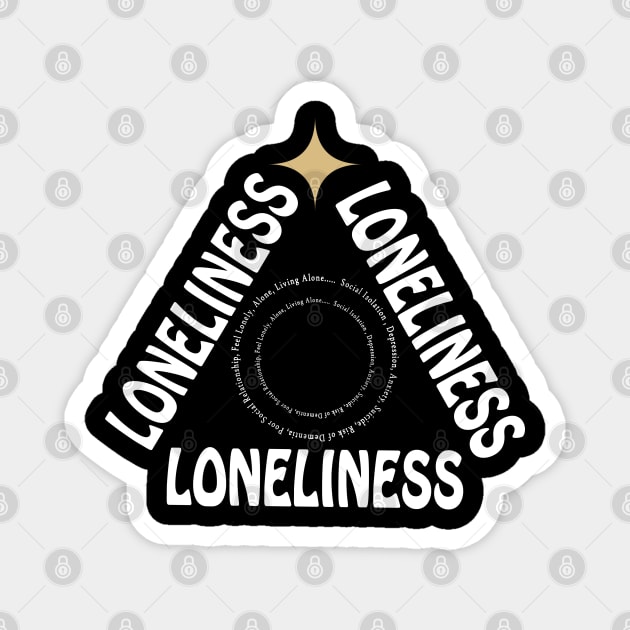 Loneliness Magnet by From_Designind