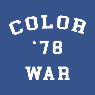 Color War '78 T-Shirt