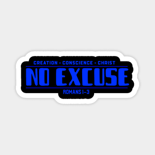 No Excuse: Dark Blue Print Magnet