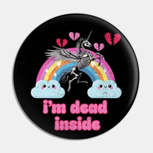 Im Dead Inside Kawaii Unicorn Skeleton Pastel Goth Creepy Cute Pin