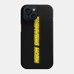 Neon Dreaming 2 Phone Case