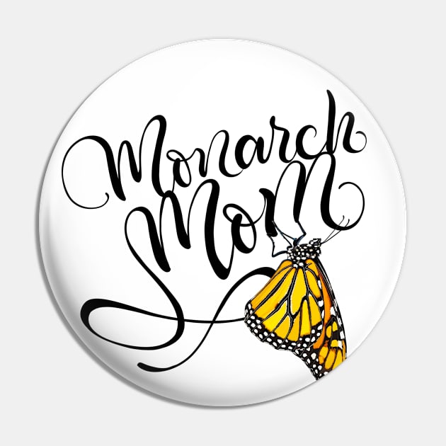 Monarch Mom Handlettering with Butterfly Illustration Pin by CarleahUnique