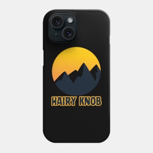 Hairy Knob Phone Case