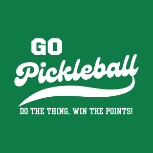 Go Pickleball T-Shirt