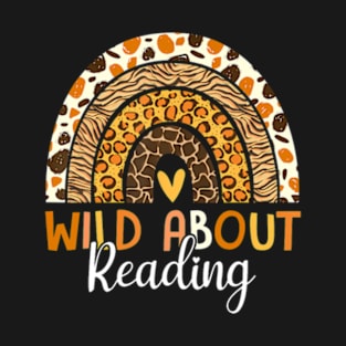 Wild About Reading Teacher Back To School Leopard Rainbow T-Shirt