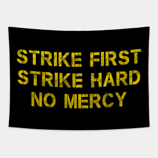 Cobra Kai Strike First Strike Hard No Mercy Tapestry