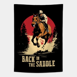 Back In The Saddle - Horse Racing Quote Tapestry