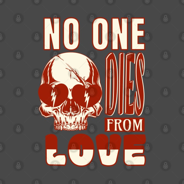 No one dies from love by Shimmery Artemis