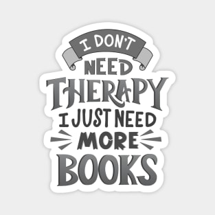 Therapy or... More Books Magnet