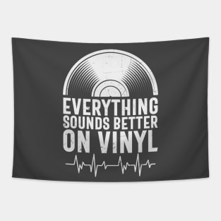 Everything Sounds Better On Vinyl Tapestry