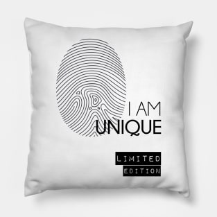 I AM UNIQUE Limited Edition Pillow