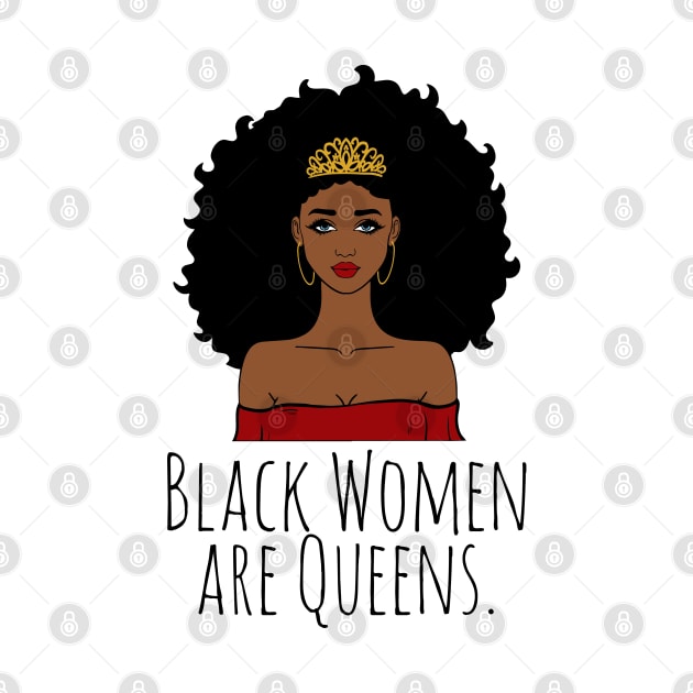 Black Women Are Queens, Black History, Black Girl Magic by UrbanLifeApparel