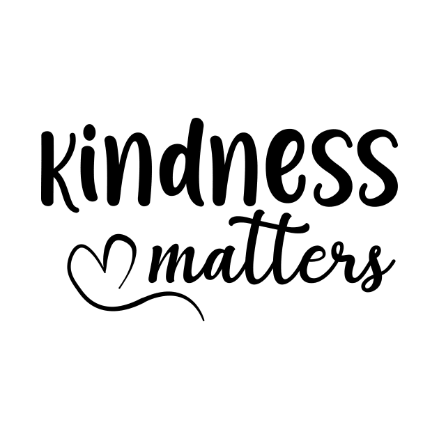 Kindness Matters by animericans