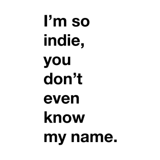 THE INDIE ESSENTIAL T-Shirt