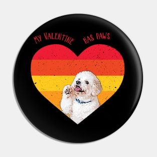 My Valentine Has Paws Pin