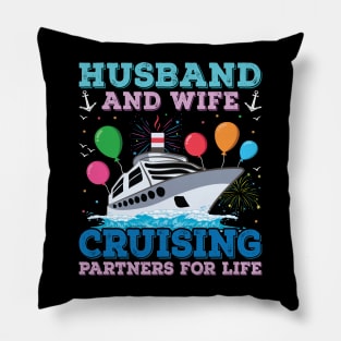 Husband And Wife Cruising Partner For Life Birthday Cruise 2023 Pillow