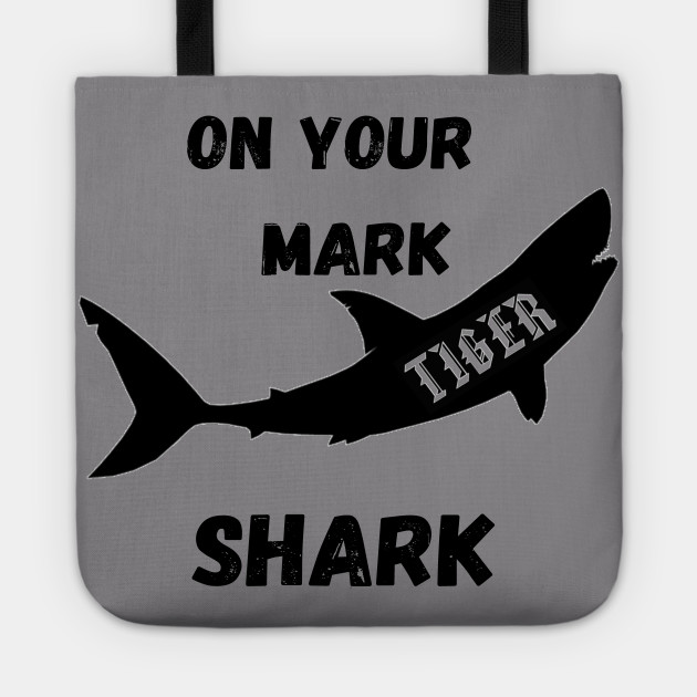 on your mark tiger shark shirt