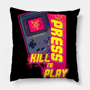 Kill to Play Pillow