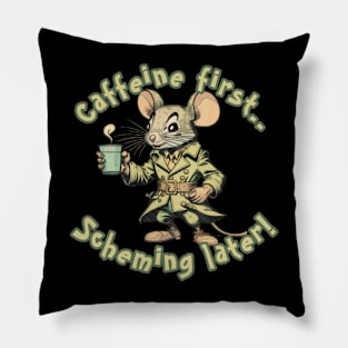 Caffeine first Pillow