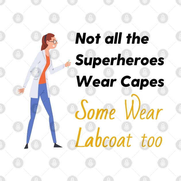 Superheroes wear Labcoat by labstud