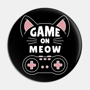 GAME ON MEOW for dark Pin