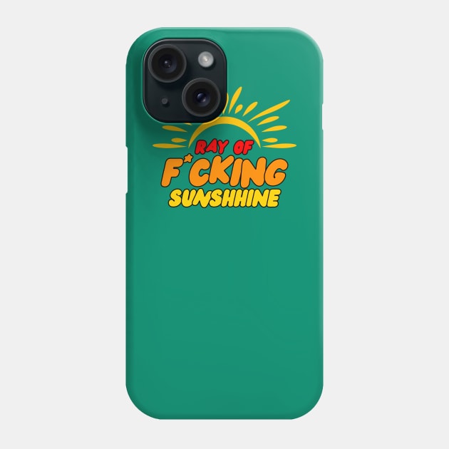 ray of fucking sunshine Phone Case by pht