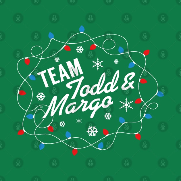 Team Todd and Margo by PopCultureShirts