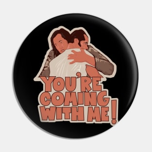 Cuckoo's Nest Tribute: Jack Nicholson Illustration - You're Coming With Me Pin