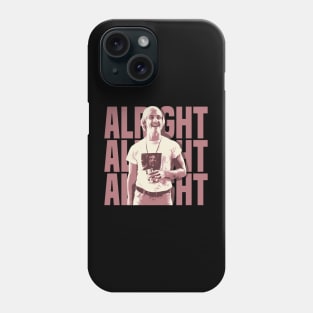 David Wooderson Alright Alright Alright Phone Case