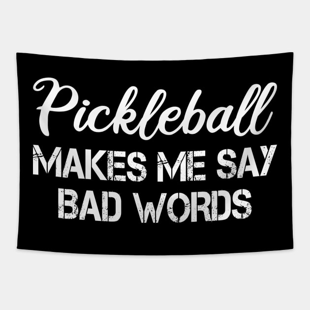 pickleball makes me say bad words Tapestry by mdr design
