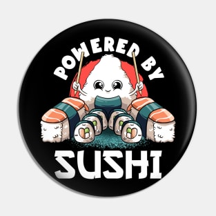 Powered By Sushi Lover Kawaii Cute Food Japanese Anime Sushi Pin