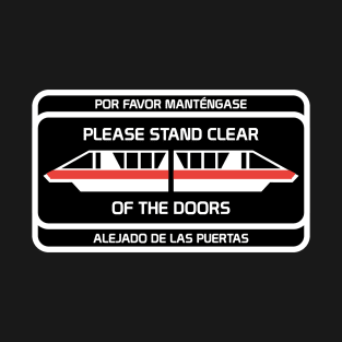 Please Stand Clear of the Doors! T-Shirt