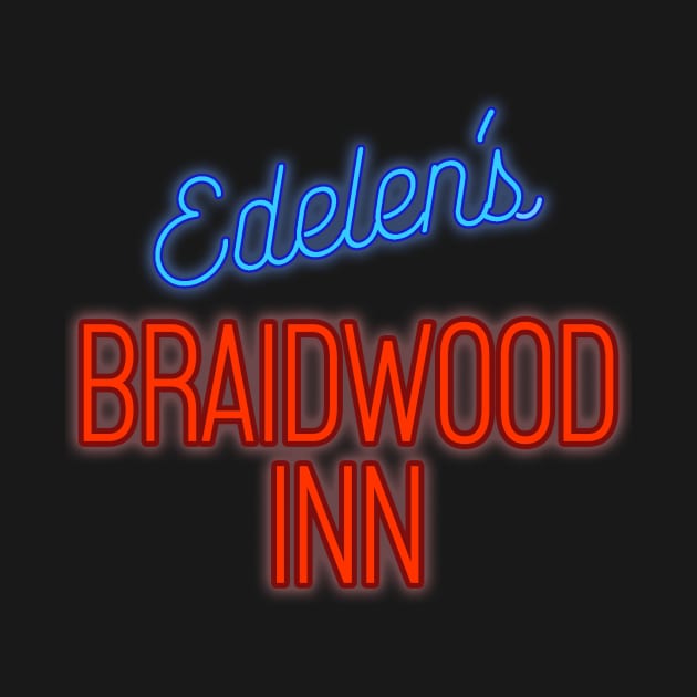 Edelen's Braidwood Inn by Vandalay Industries