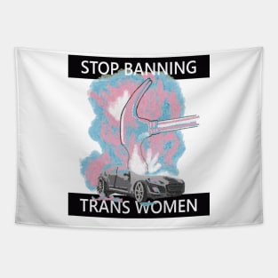 Stop Banning Trans Women Tapestry