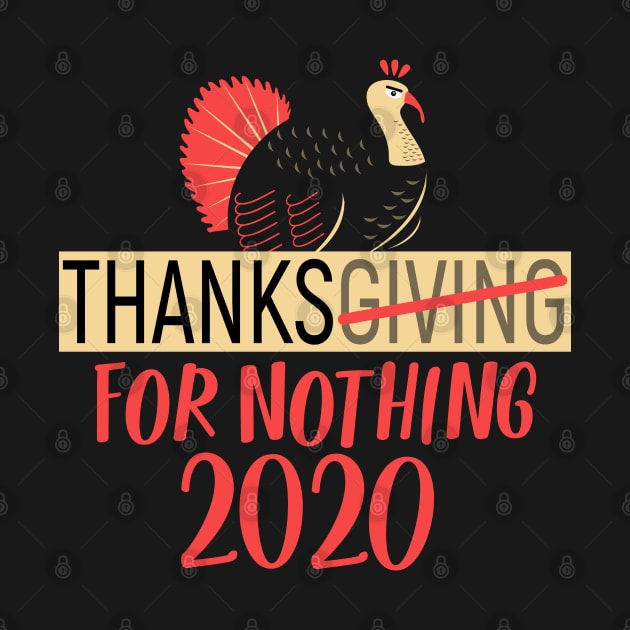 Thanks for nothing 2020 funny sarcastic thanksgiving gift by BadDesignCo