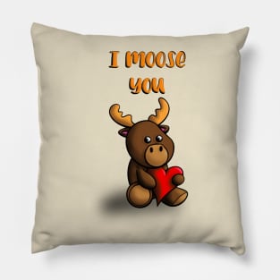I Moose You Pillow