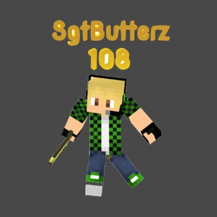 SGTBUTTERZ SHIRT OFFICIAL T-Shirt