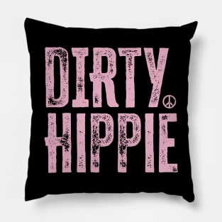 Dirty Hippie Pillow