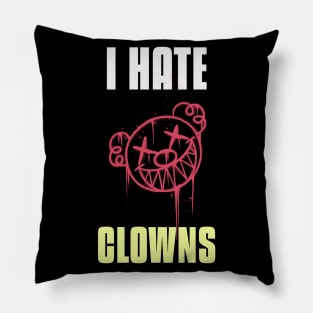 I HATE CLOWNS Pillow