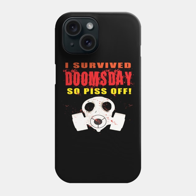 I survived Doomsday Phone Case by AtomicMadhouse