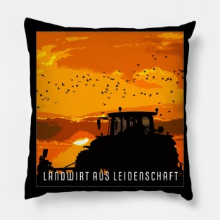 Farmer-out Of Passion Pillow