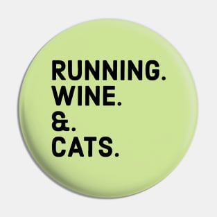 RUNNING WINE AND CATS Pin