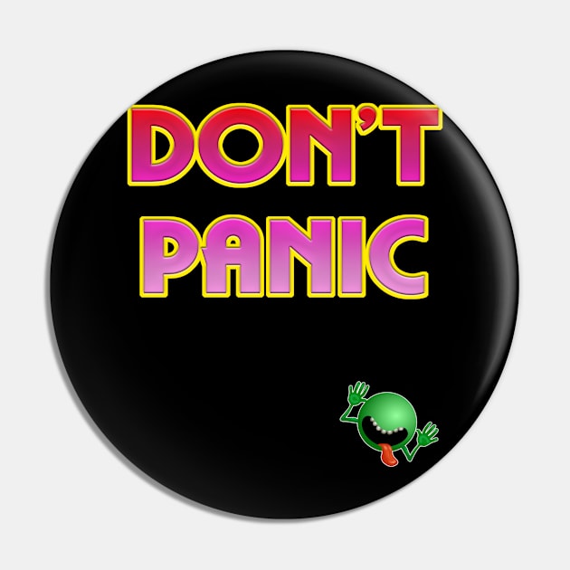 Don't Panic! Pin by TrashCanTees