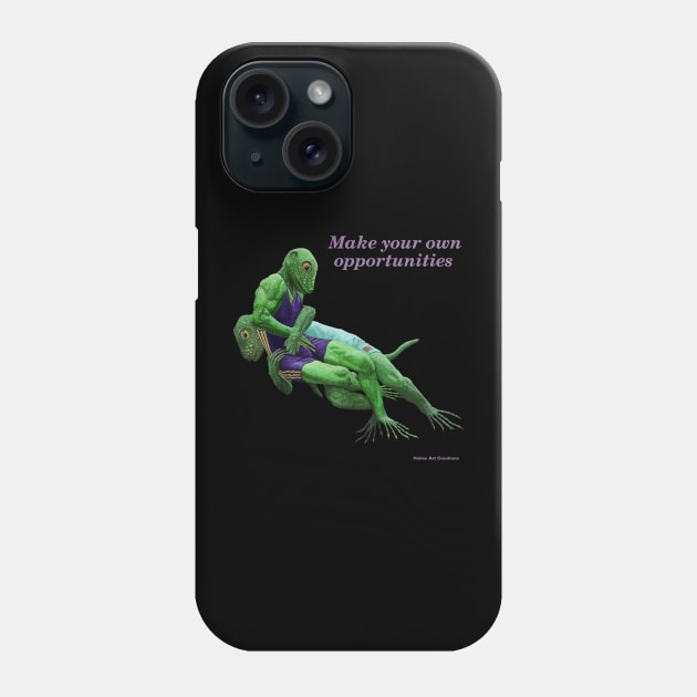 Lizards Hard Work Huslte Opportunity Phone Case by Helms Art Creations