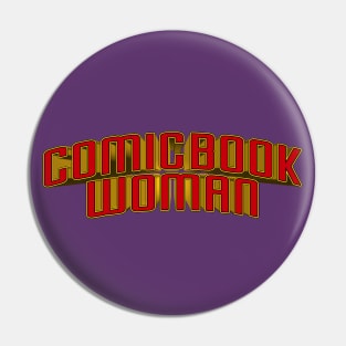 Comic Book Woman Pin