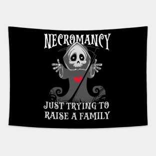 Necromancy Just Trying To Raise a Family Tapestry