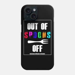 Out of spoons... Phone Case